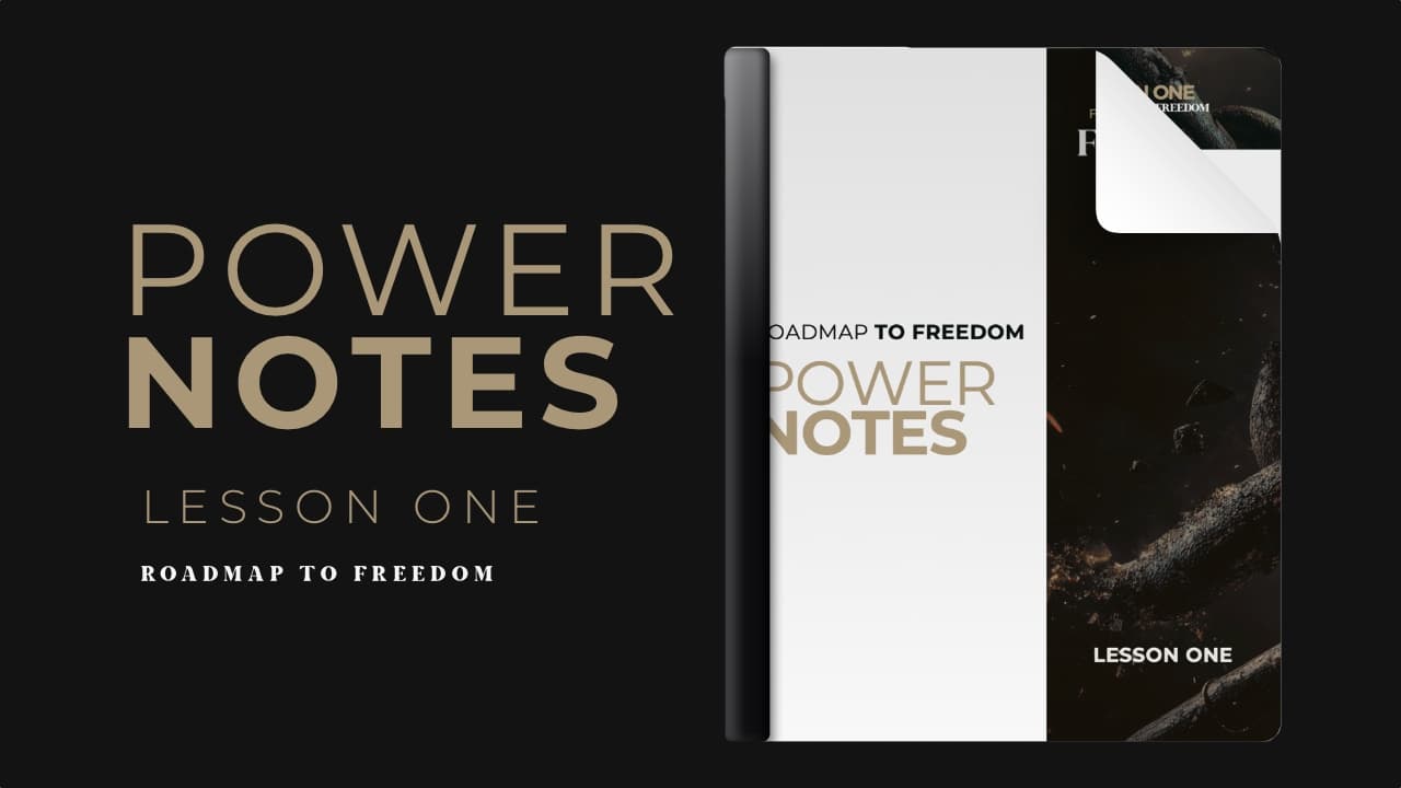 Lesson 01 - Power Notes - Foundations of Freedom